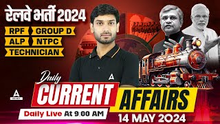 14 May Current Affairs 2024 | Railway Current Affairs 2024 | Current Affairs by Ashutosh Sir