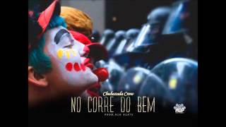 Chubazada - No Corre do Bem (Prod. Neo Beats)