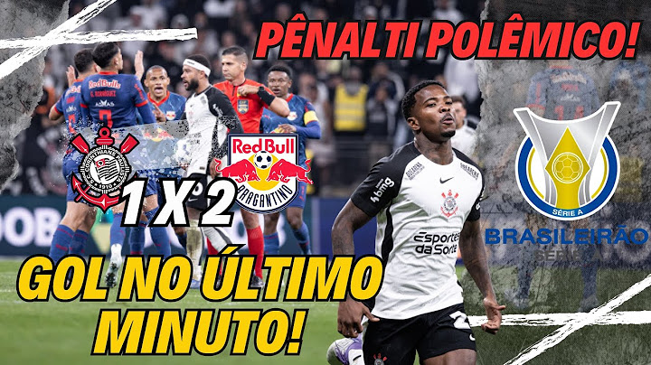 DERROTA NO ÚLTIMO LANCE E PÊNALTI POLÊMICO! Protesto pesado da Fiel! CORINTHIANS 1 x 2 BRAGANTINO