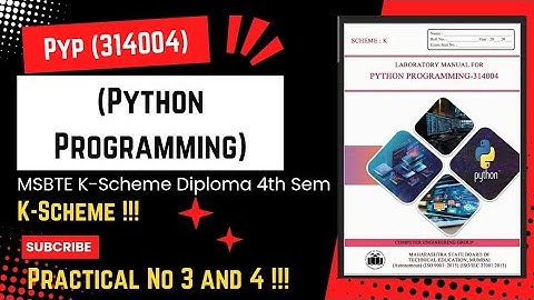Python Programming Practical no 3 and 4 MSBTE K-Scheme diploma 4th Semester #viralvideo