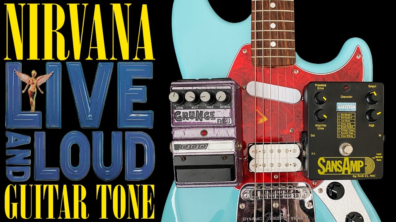 Nirvana Live and Loud Guitar Tone | Updated Amp & Pedal Settings - YouTube