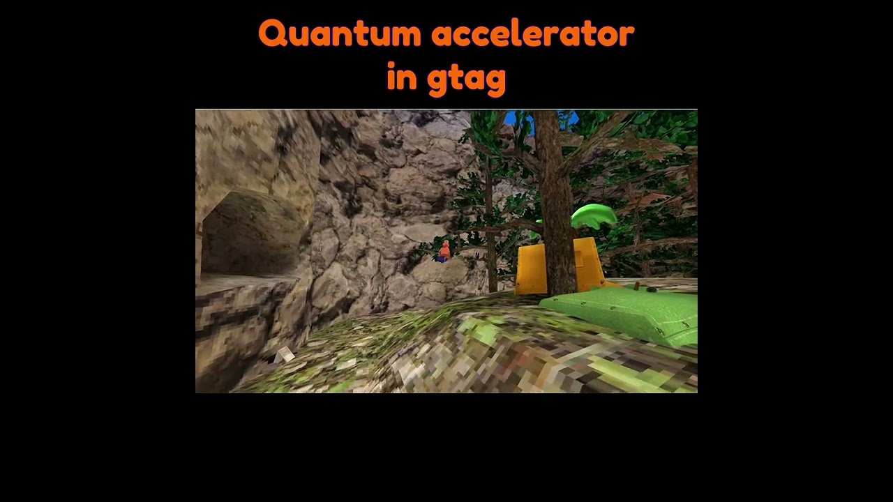 Making a quantum accelerator in Gorilla Tag  