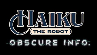 Haiku the Robot - Obscure Information screenshot 3