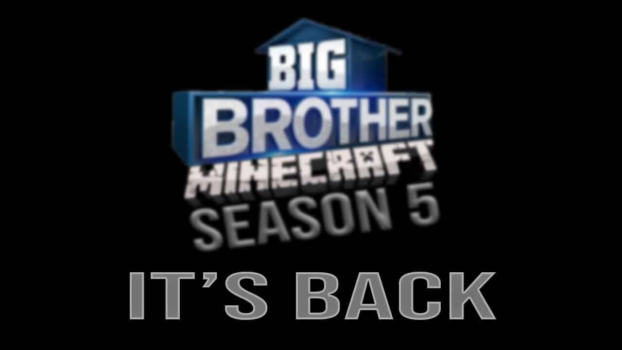 Big Brother Minecraft Season 5 Returns