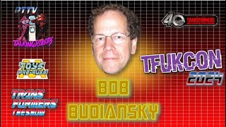 Bob Budiansky Interview! TFUKCON 2024 + Special Guests from Transformers the Show and Toys are Russ