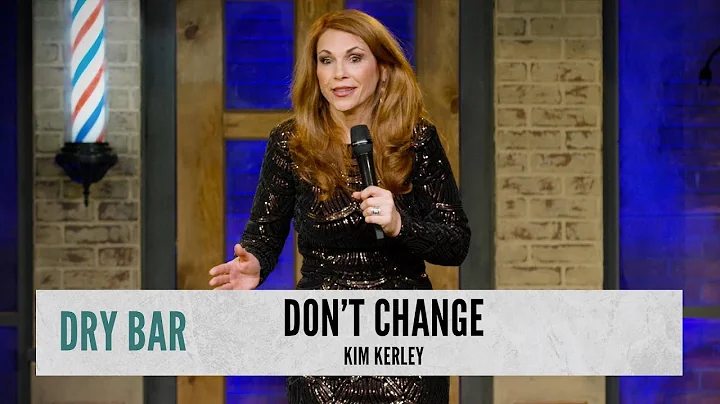 Don't Ever Change. Kim Kerley