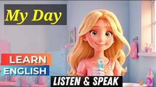 My Day | Improve your English | English Listening Skills Speaking Skills | Daily Life