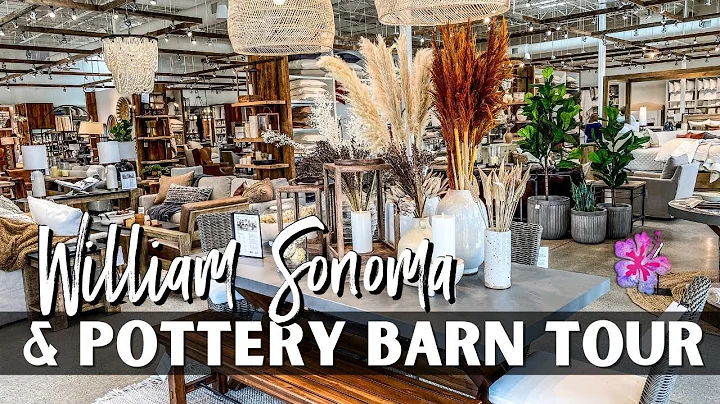 William Sonoma & Pottery Barn Store Tour 2021