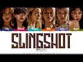 NMIXX Slingshot Lyrics 엔믹스 Slingshot 가사 Color Coded Han Rom Eng ShadowByYoongi mp3