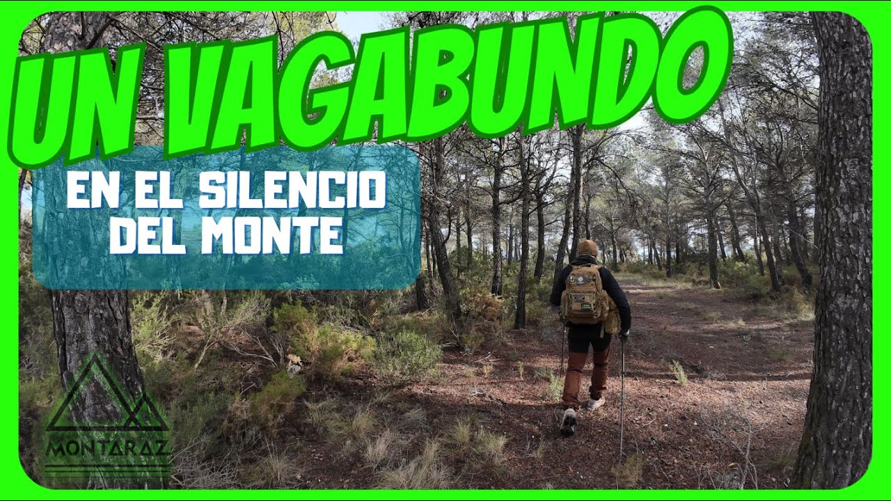 Ser montaraz hoy: un vagabundo del monte