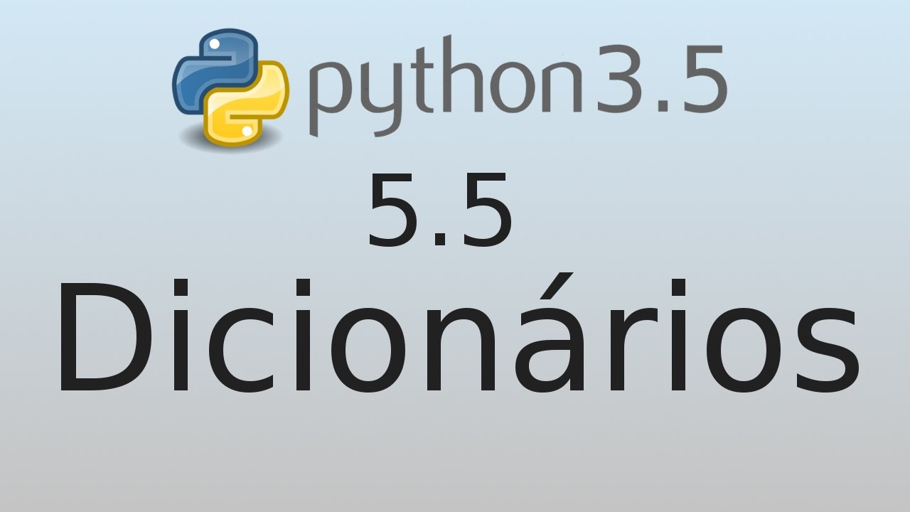 5.5 Dicionários - Tutorial de Python 3 em Português