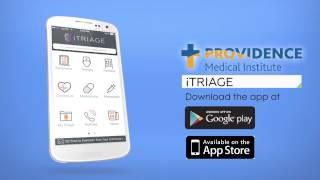 Faster, Easier Urgent Care with Providence Medical Institute and iTriage