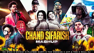 CHAAND SIFARISH MAHSUP - Mc Stan x Playboi Carti x Emiway Bantai & More | SANSKAARI BEATZ