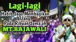 Habib Jago membagikan shodaqoh pada ribuan jamaah Mt. Rajawali lihabibana ja'far sodiq bin salim