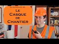 Scurit dabord lhistoire du casque de chantier