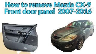 How to remove Mazda CX-9 door panel 2007-2016