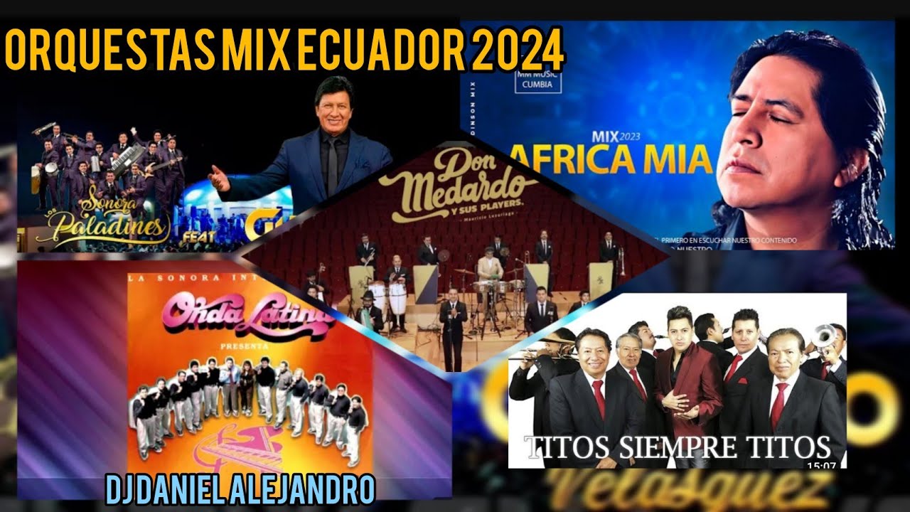 Cumbia Orquestas Mix Ecuador 2024#medardoysusplayers,Titos,Onda Latina,#FranklinBand