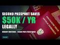 A Second Passport Can Save You $50,000 in Taxes — Here's the Loophole Nobody Mentions