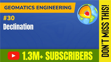 Declination - Compass Surveying - GATE Geomatics Engineering