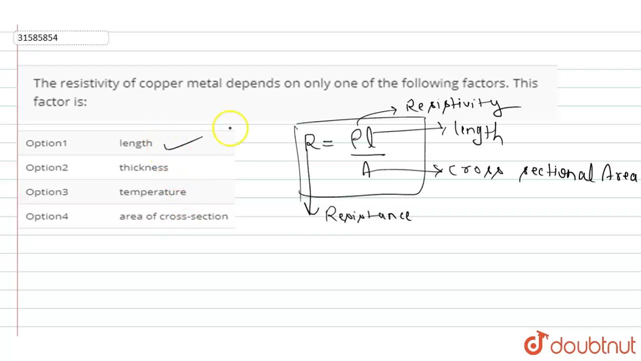 The resistivity of copper metal depends on only one of the following