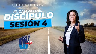 (4) El Camino del Discípulo  Sesión 4 [Nacer del AGUA]