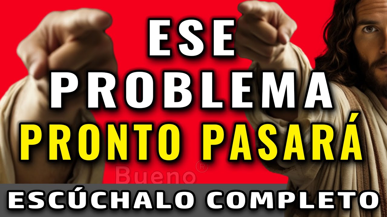 ESE PROBLEMA PRONTO PASARÁ | Dios Es Bueno