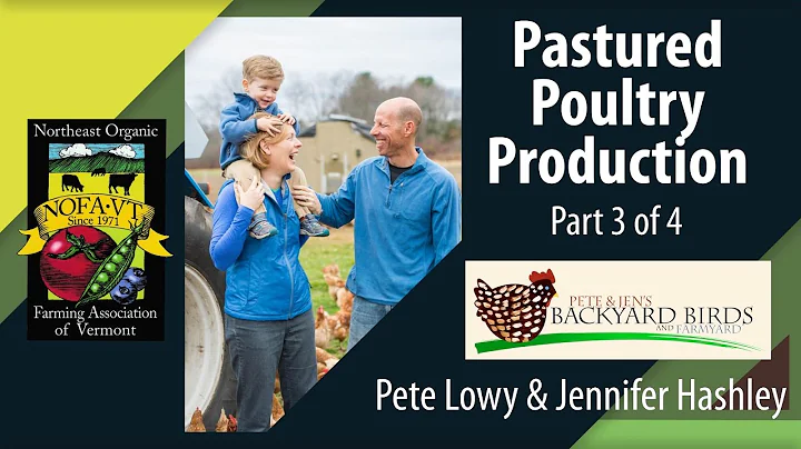Pastured Poultry Production Part 3 of 4