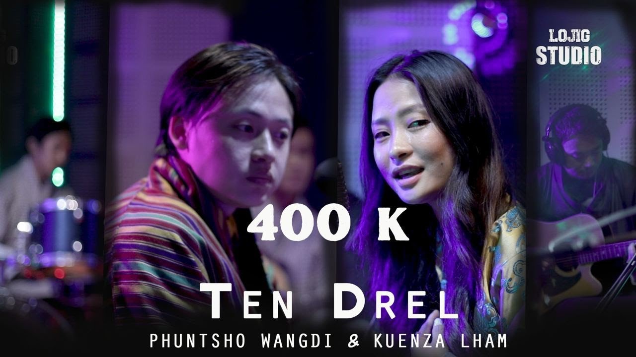 TENDREL COVER BY PHUNTSHO WANGDI & KUENZA LHAM music @LOJIGJIGME-MUSIC