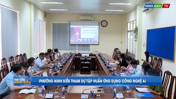 PHƯỜNG NINH KIỀU THAM DỰ TẬP HUẤN ỨNG DỤNG AI CHO CÁN BỘ ĐẢNG ỦY VÀ CƠ QUAN ĐẢNG | NINH KIEU TV