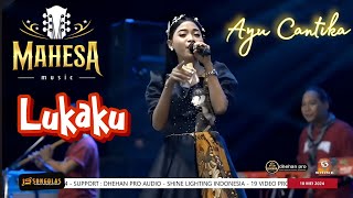 AYU CANTIKA | LUKAKU | MAHESA MUSIC live