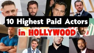 Highest Paid Actors of Hollywood