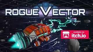 Rogue Vector - Starships with Momentum || Demo Release Trailer
