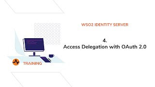 Information Access Delegation with OAuth 2.0 - WSO2 Identity Server Guide