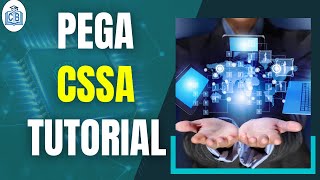 PEGA CSSA tutorial | pega cssa training | cssa training | pega cssa course | pega | CyberBrainer