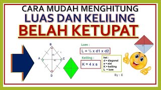 BELAH KETUPAT || CARA MENGHITUNG LUAS DAN KELILING || MATEMATIKA SD