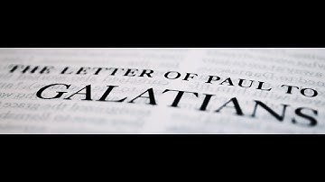Galatians Bible Study - 1:6-10 Gospel Error and the Validation of the Gospel