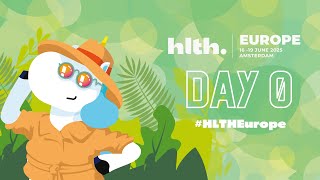 Welcome To Day 0 At Hlth Europe 2025