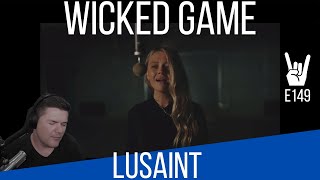 E149 Reaction to Lusaint Wicked Game Cover