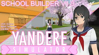 School Builder Atmosphere, Time Of Day and more! (Yandere Simulator)