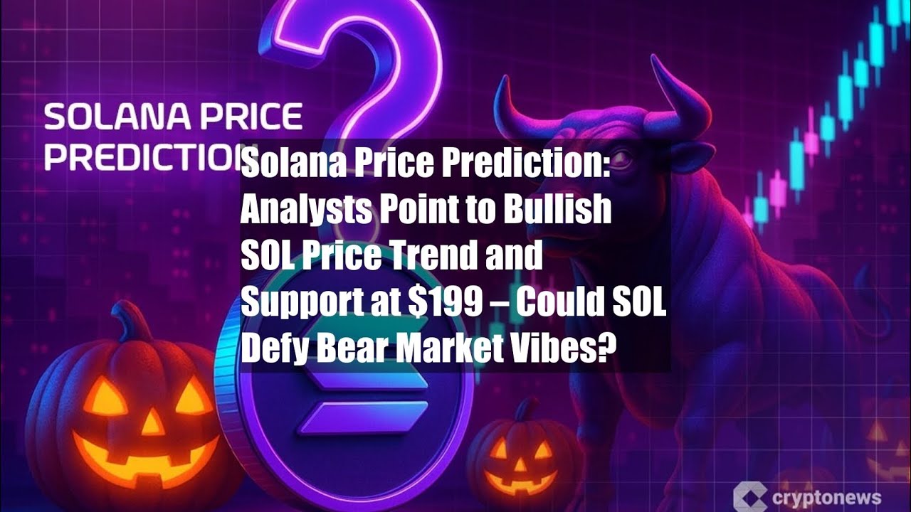 Solana Price Prediction: Analysts Point to Bullish SOL Price Trend ...