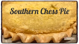 Chess Pie ** Southern Pie ** OldFashioned Pie ** Vintage Recipe