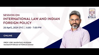 Webinar - International Law and Indian Foreign Policy