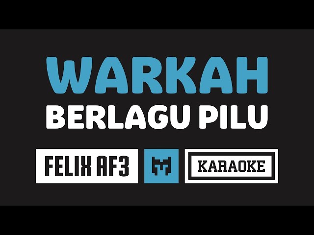 [ Karaoke ] Felix AF3 - Warkah Berlagu Pilu class=