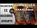 Alabanza de la Mañana de hoy Martes 11 de Noviembre del 2025 – “Despiértame en tu Presencia.”