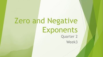 Math 9 Quarter 2 Week 3. Zero and Negative Exponents