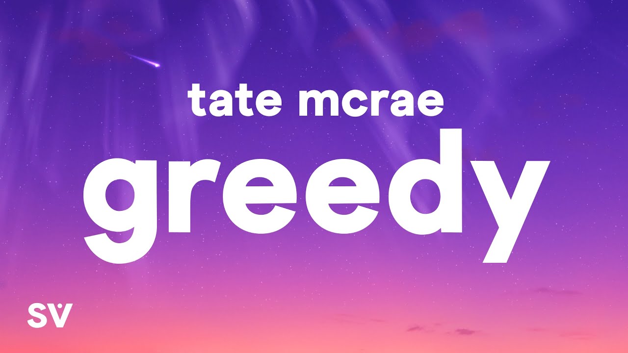 Tate McRae   greedy Lyrics