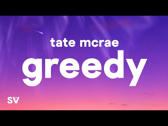 Tate McRae - greedy (Lyrics) class=