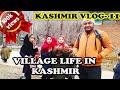 Kashmir Vlog | Village in Kashmir | Kashmir Village Vlog EP 11 | Kashmir Ke Gaon | Kashmir Tour