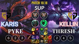 GEN Karis Pyke vs GEN Kellin Thresh Sup - KR Patch 10.18