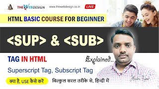 Sup Tag and Sub Tag HTML Tutorial in Hindi | Superscript &  Subscript Tag | Website Design Tutorial